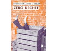 Zéro déchet: Le guide du crime écoresponsable