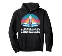 Zero Degrees Zero Excuses Adventure Pullover Hoodie