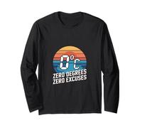 Zero Degrees Zero Excuses Motivational Long Sleeve T-Shirt