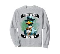 Zero Ducks Given funny Hilarious dapper duck Tee Sweatshirt