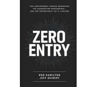 Zero Entry: The unstoppable forces reshaping the accounting profession - and the opportunity of a lifetime