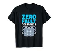 Zero Fault Tolerance PLC Automation Engineer T-Shirt