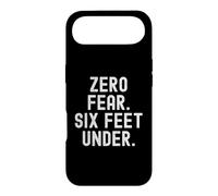 zero fear six feet under bold confidence statement Case for iPhone Air