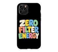 Zero Filter Energy Retro Sassy Quote Graphic Bold Text Words Case for iPhone 11 Pro