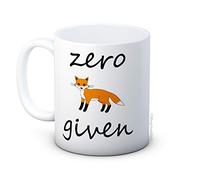 Zero Fox Given - Funny Ceramic Coffee Mug
