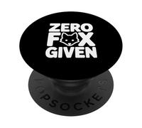 Zero Fox Given Funny Sarcastic Animal Lover Statement PopSockets Adhesive PopGrip