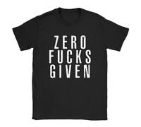 Zero Fucks Given Mens T-Shirt Funny Rude Offensive Dad Gift Uncle Funny Rude Offensive Dad Gift Uncle Black