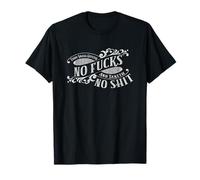 Zero Fucks Given Swearing Giveth No Fucks Adult language T-Shirt