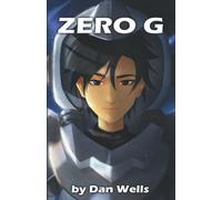 Zero G (The Zero Chronicles)