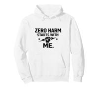 Zero Harm Starts With Me - Safety Culture Motivational Gift Pullover Hoodie