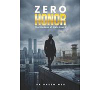 Zero Honor: A Pentagon-CIA Conspiracy Thriller (The Shadows of State)