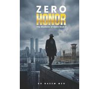 Zero Honor: A Pentagon-CIA Conspiracy Thriller (The Shadows of State)