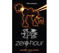 Zero Hour: No. 6 (H.I.V.E)