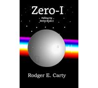 Zero-I: Falling Up Series Book 2