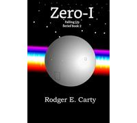Zero-I: Falling Up Series Book 2