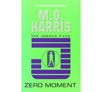 Zero Moment (The Joshua Files #3)