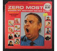 ZERO MOSTEL - songs my mother never sang