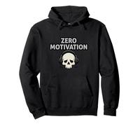 Zero Motivation Funny Relatable Mood Design Pullover Hoodie