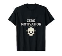 Zero Motivation Funny Relatable Mood Design T-Shirt
