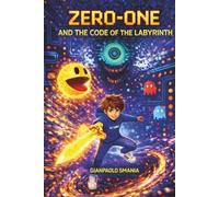 Zero-One and the code of the labyrinth (Zero-One serie)