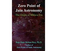 Zero Point of Jain Astronomy: The Origin of Malava Era
