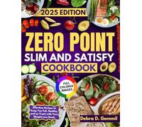 Zero Point Slim and Satisfy Cookbook