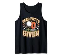 Zero Putts Given Golf Golfer Fairway Tank Top