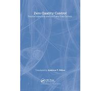 Zero Quality Control: Source Inspection and the Poka-Yoke System