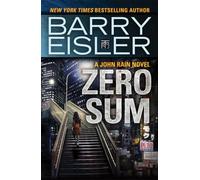 Zero Sum: 9 (A John Rain Novel)