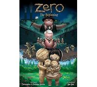 Zero: The Beginning: The Next Chapter