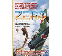 Zero: The Story of Japan's Air War in the Pacific -- As Seen by the Enemy