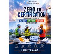 Zero to Certification: A series on integrated man organizational resilience.