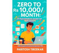 Zero to Rs 10,000/Month: 25 Digital Products Anyone Can Sell Online