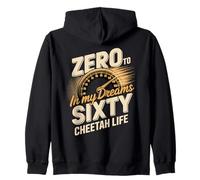 Zero To Sixty In My Dreams Cheetah Life Speedometer Zip Hoodie