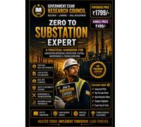 ZERO TO SUBSTATION EXPERT: GOVERNMENT EXAM RESEARCH COUNCIL - GERC (ELECTRICAL ENGINEERING GOVERNMENT CBT EXAM PREP)