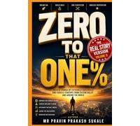 ZERO TO THAT ONE% VOLUME II: The Psychology of Extraordinary Brains