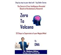 Zero to Volcano (33 Steps to Superstate of your Magical Mind)