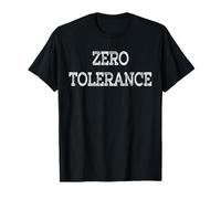Zero Tolerance T-Shirt