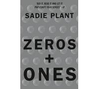 Zeros and Ones – Digital Women and the New Technoculture