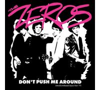 Zeros - Don't Push Me Around [VINYL]