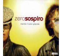 Zerosospiro - Mentre Il Sole Splende