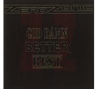 Zerozonic - God Damn, Better Best
