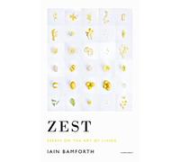 Zest: Essays on the Art of Living