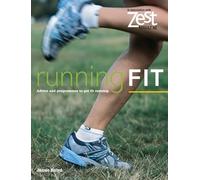 Zest: Running Fit: A Complete Introduction to Running