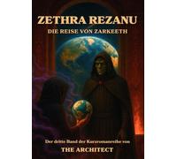 Zethra Rezanu: Die Reise von Zarkeeth