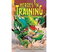 Zeus and the Dreadful Dragon: 15 (Heroes in Training)