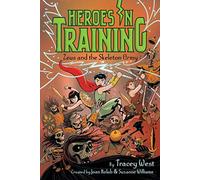 Zeus and the Skeleton Army: Volume 18 (Heroes in Training)