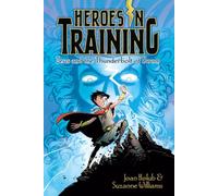 Zeus and the Thunderbolt of Doom - Volume 1 (Heroes in Training)