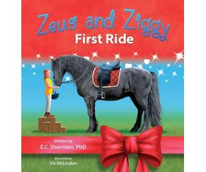 Zeus and Ziggy: First Ride
