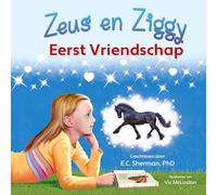 Zeus en Ziggy: Eerst Vriendschap